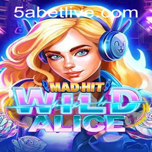 Exploring the Thrills of MadHitWildAlice and the 5abet PH Login Experience